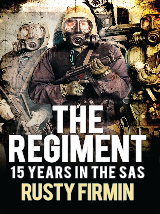 Title details for The Regiment by Rusty Firmin - Available